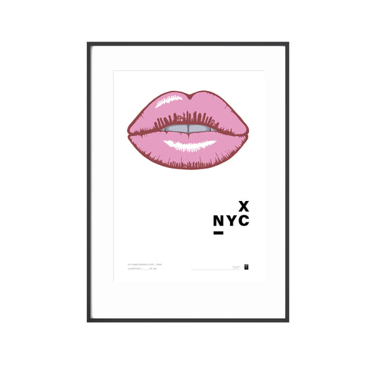 Lip Lines Series  X NYC - Pink - Limited Edition Print