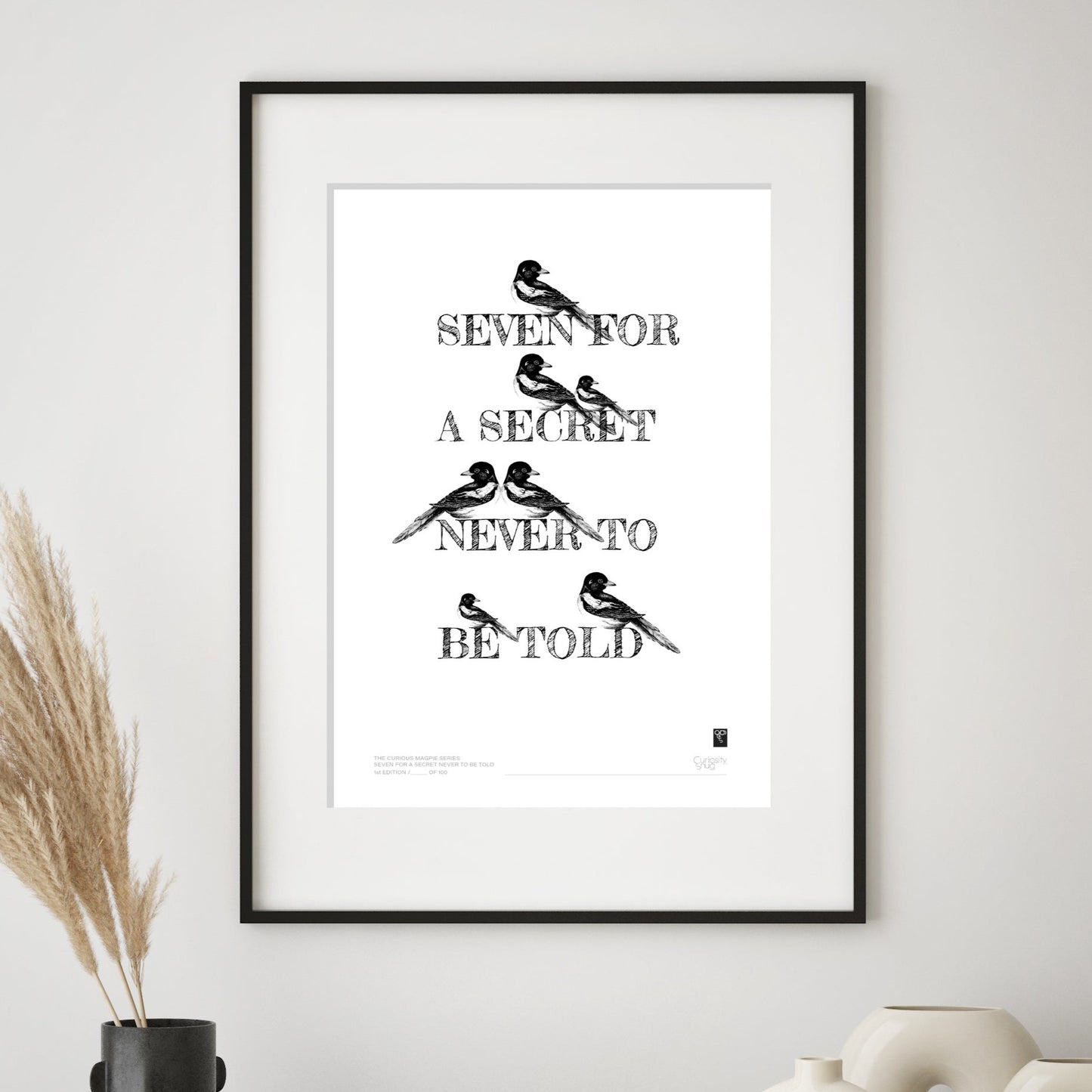 The Curious Magpie Series - Seven For A Secret Never To Be Told - Limited Edition Print