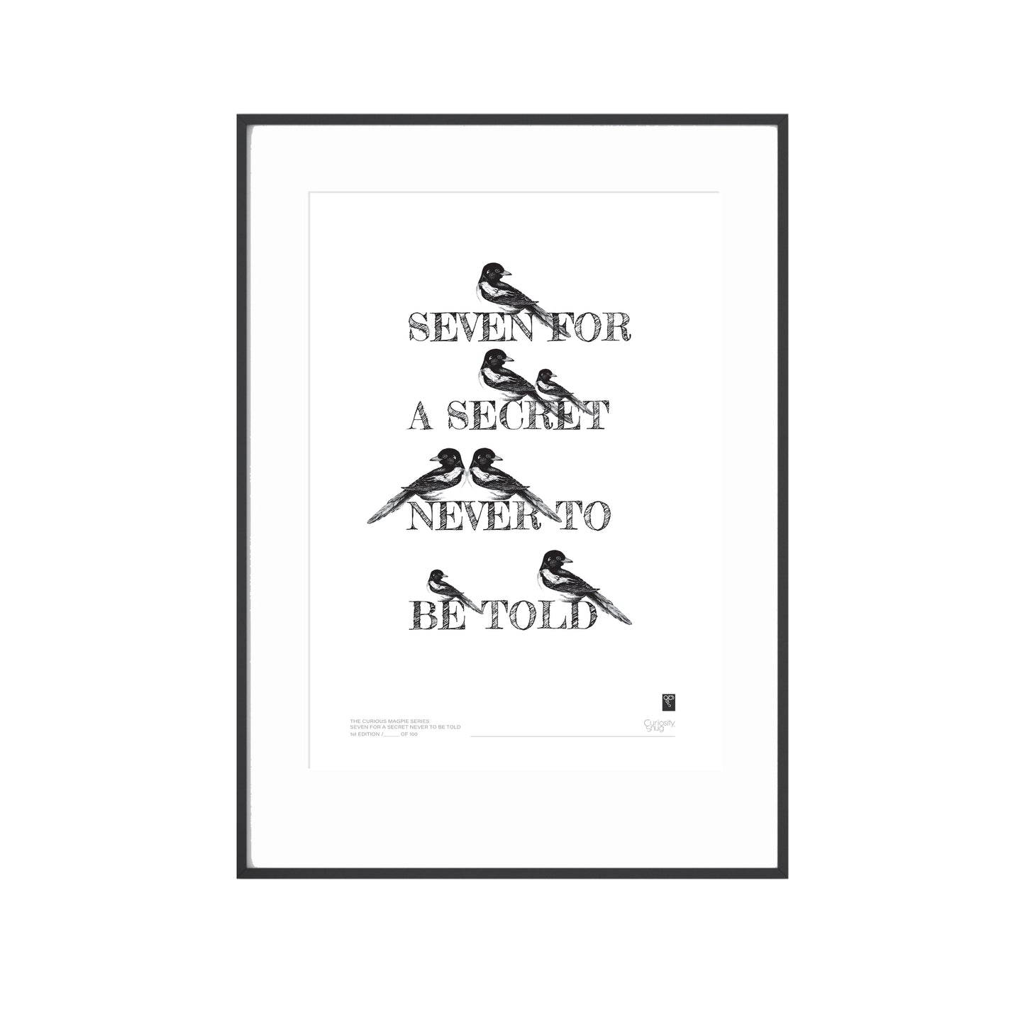 The Curious Magpie Series - Seven For A Secret Never To Be Told - Limited Edition Print